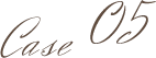 case05